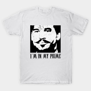 i'm in my prime T-Shirt